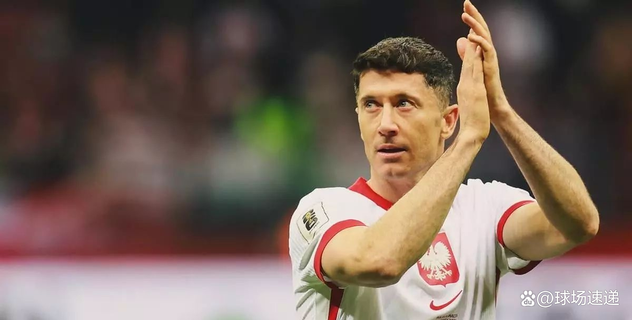 包含莱万多夫斯基在塞尔维亚队比赛中领先优势明显，出色防守引发热议！气势如虹延续的词条